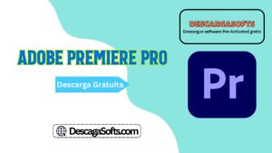 Descarga gratuita de Adobe Premiere Pro