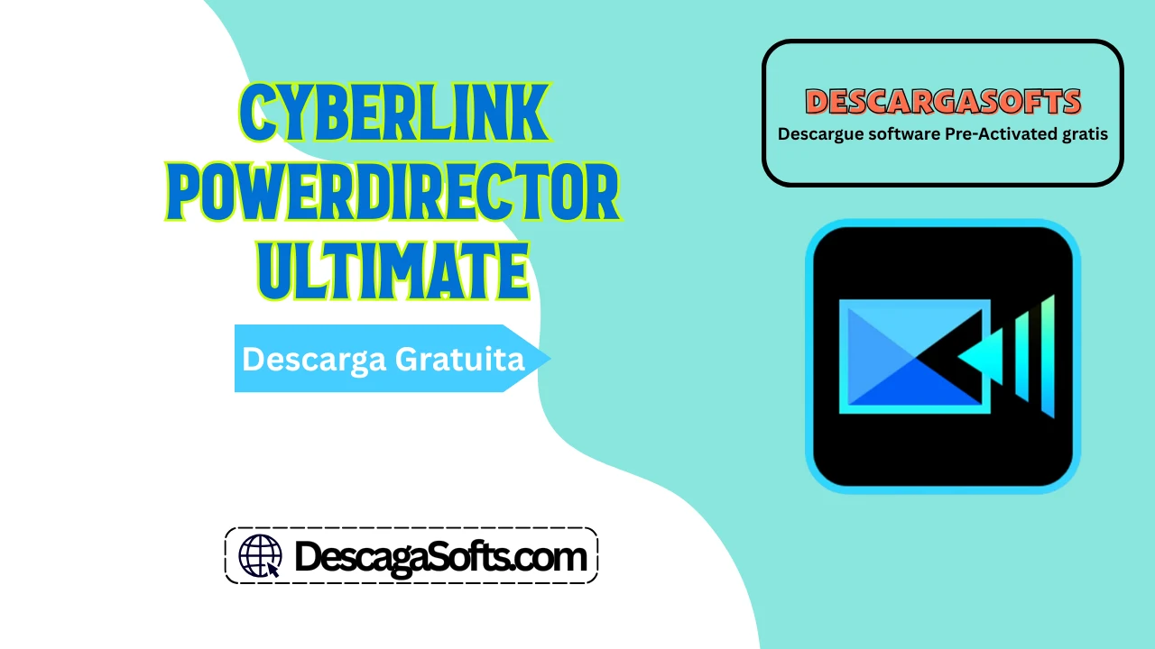 Descarga gratuita de CyberLink PowerDirector Ultimate