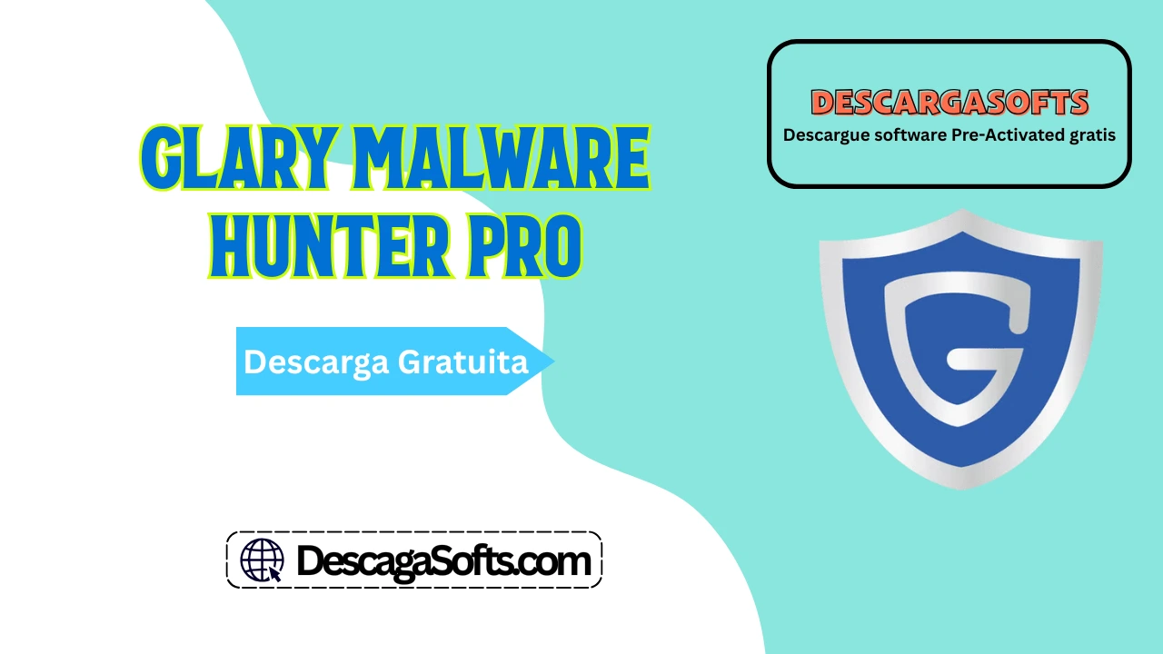 Descarga gratuita de Glary Malware Hunter Pro