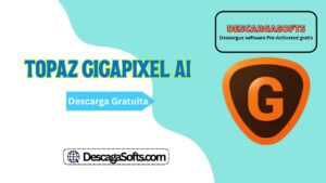Descarga gratuita de Topaz Gigapixel AI