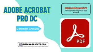 Descarga gratuita de Adobe Acrobat Pro DC