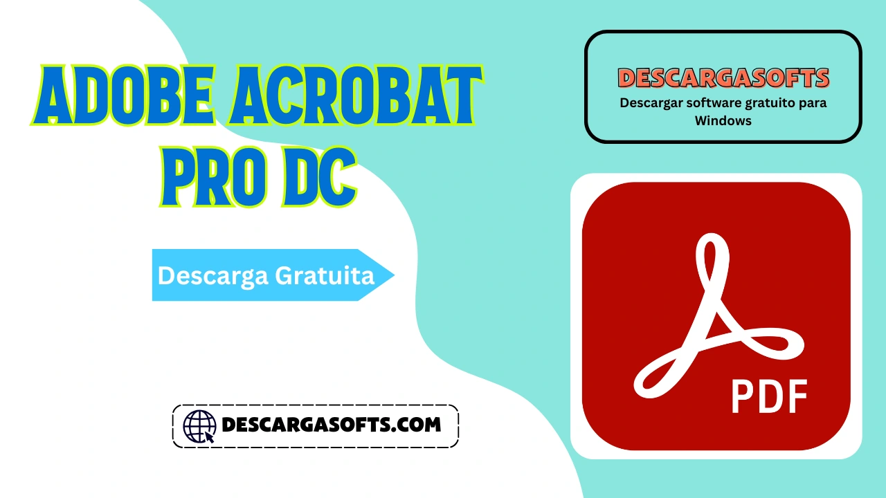 Descarga gratuita de Adobe Acrobat Pro DC