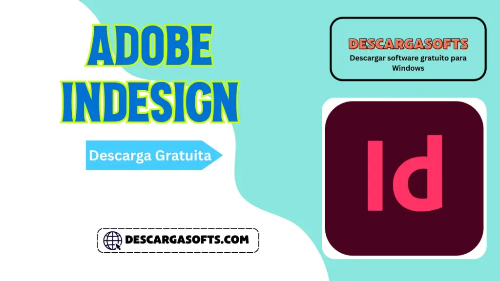 Descarga gratuita de Adobe InDesign