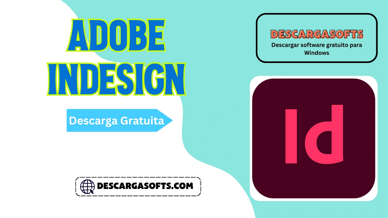 Descarga gratuita de Adobe InDesign