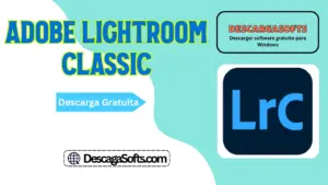 Descarga gratuita de Adobe Lightroom Classic