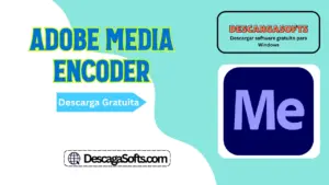 Descarga gratuita de Adobe Media Encoder