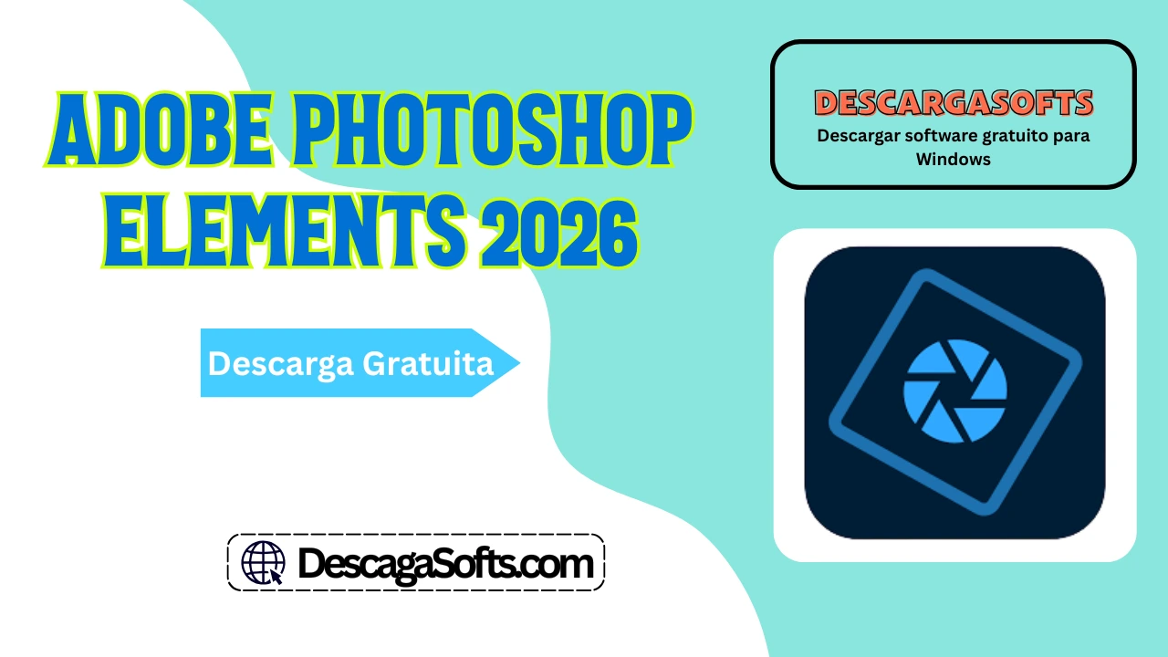 Descarga gratuita de Adobe Photoshop Elements