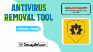 Descarga gratuita de Antivirus Removal Tool