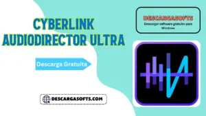 Descarga gratuita de CyberLink AudioDirector Ultra