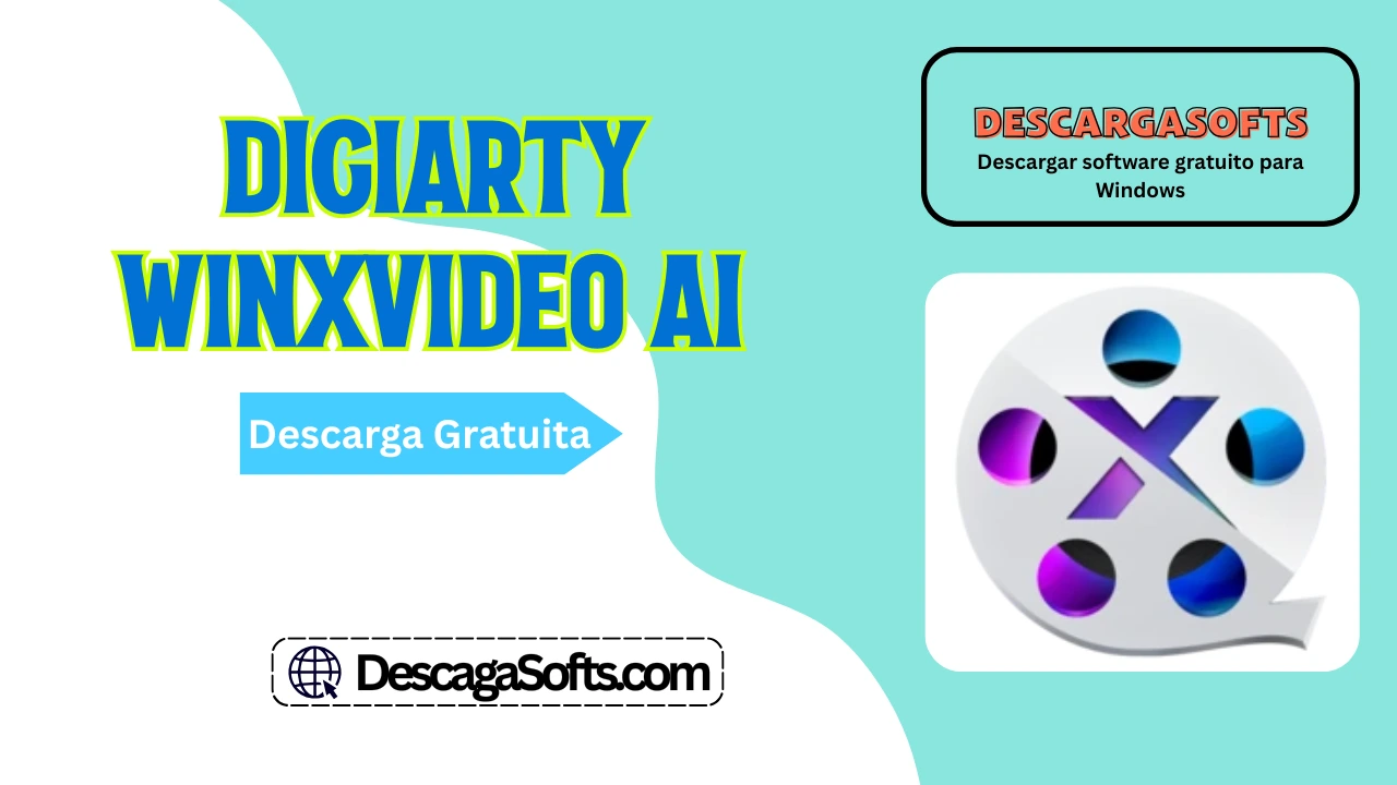 Descarga gratuita de Digiarty Winxvideo AI