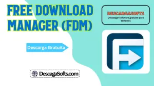Descarga gratuita de Free Download Manager (FDM)