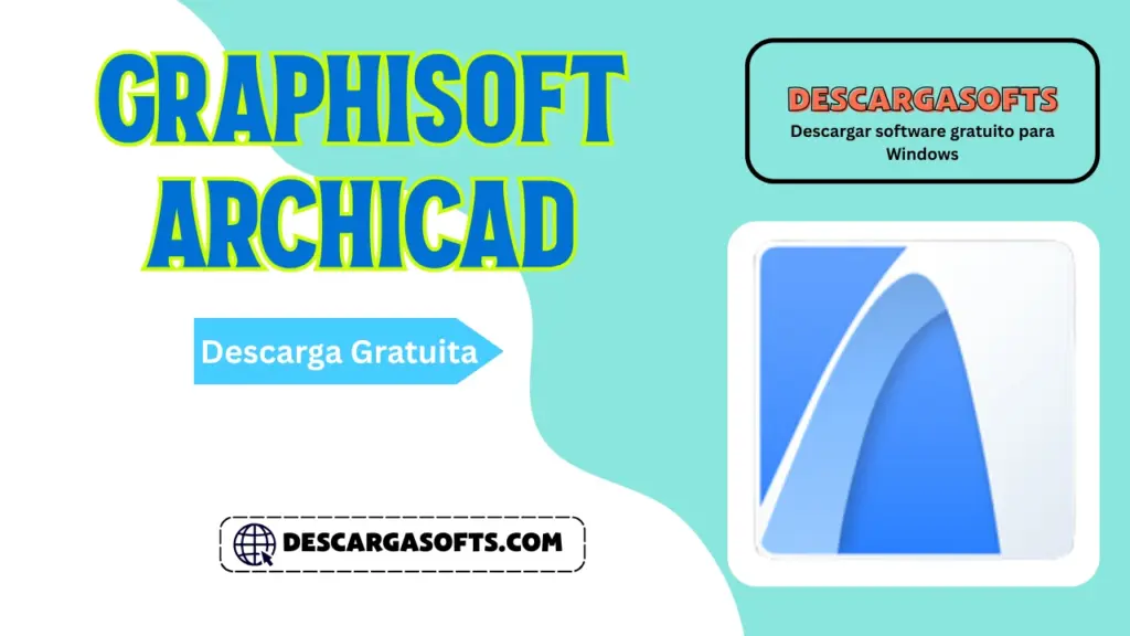 Descarga gratuita de GRAPHISOFT ArchiCAD Descarga gratuita de GRAPHISOFT ArchiCAD