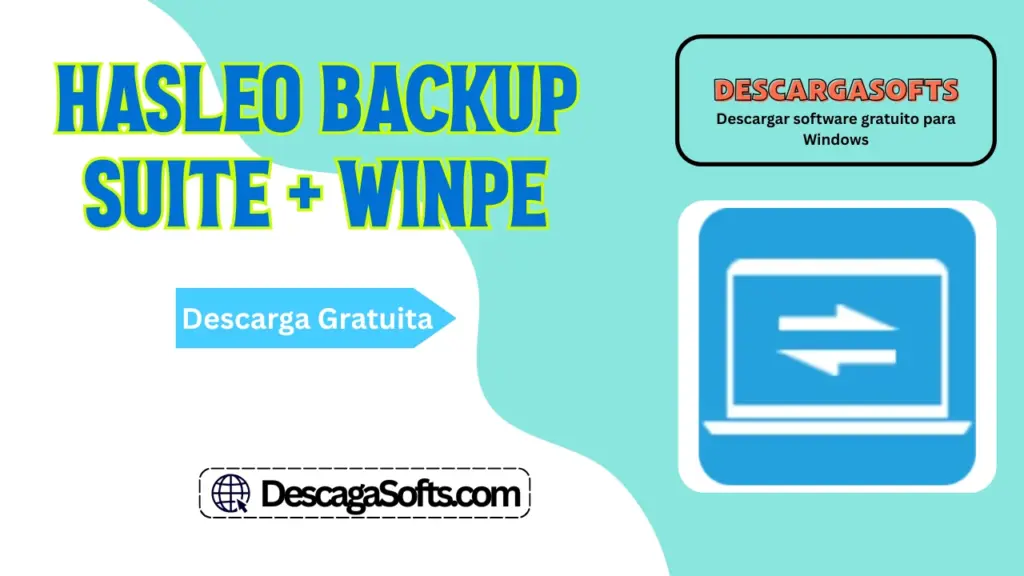 Descarga gratuita de Hasleo Backup Suite Descarga gratuita de Hasleo Backup Suite