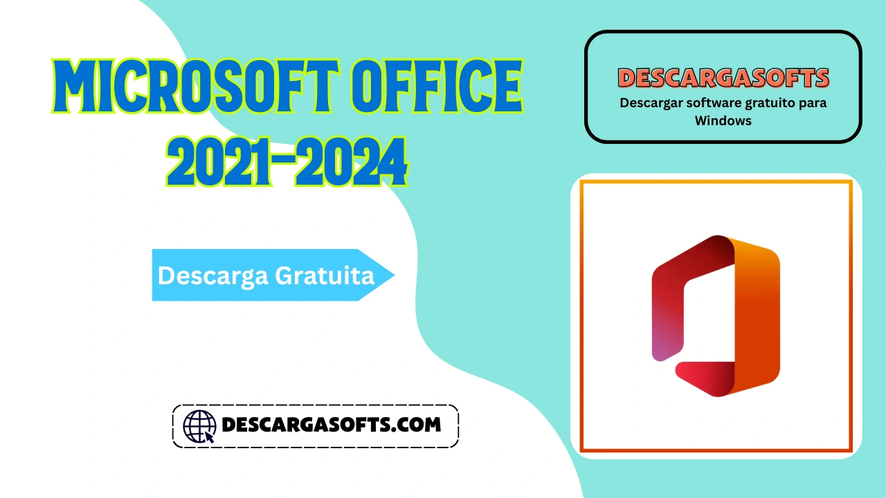 Descarga gratuita de Microsoft Office 2021-2024 Professional Plus