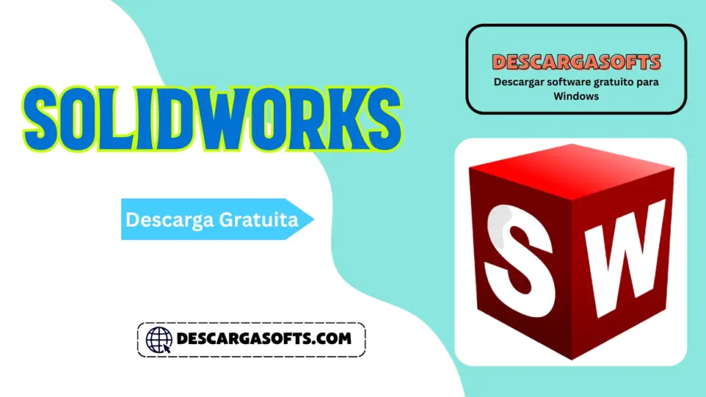 Descarga gratuita de SolidWorks