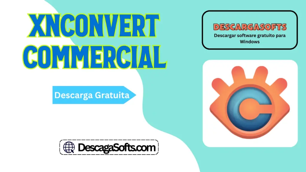 XnConvert Comercial Descarga Gratuita XnConvert Comercial Descarga Gratuita