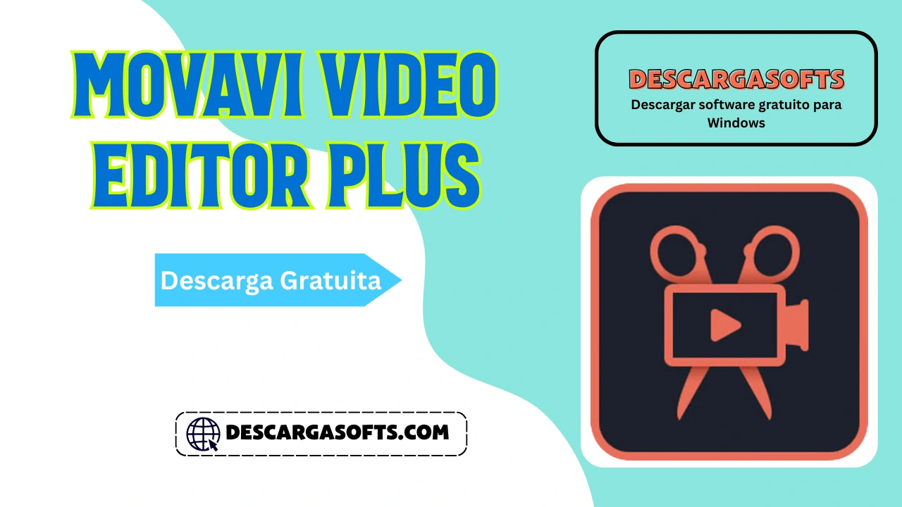 Descarga gratuita de Movavi Video Editor Plus
